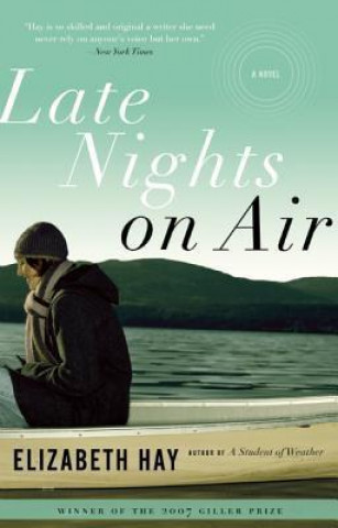 Könyv Late Nights on Air Elizabeth Hay