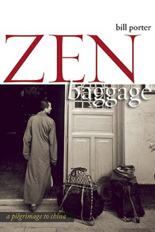 Könyv Zen Baggage Bill Porter