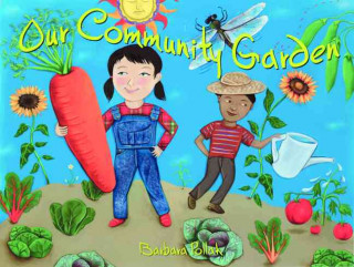 Könyv Our Community Garden Barbara Pollak