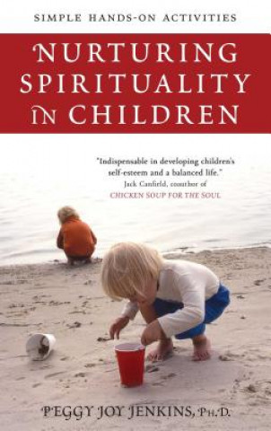 Kniha Nurturing Spirituality in Children Peggy J. Jenkins