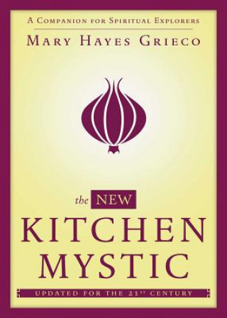 Könyv The New Kitchen Mystic Mary Hayes Grieco