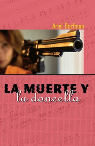 Carte LA Muerte Y LA Doncella / Death And The Lady Ariel Dorfman