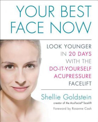 Könyv Your Best Face Now Shellie Goldstein