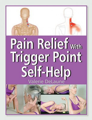 Carte Pain Relief with Trigger Point Self-Help Valerie Delaune