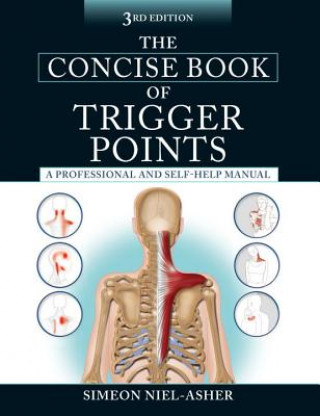 Kniha The Concise Book of Trigger Points Simeon Niel-asher