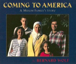 Książka Coming to America Bernard Wolf