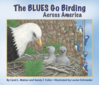 Carte Blues Go Birding Across America Carol L. Malnor