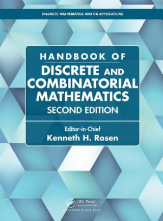 Kniha Handbook of Discrete and Combinatorial Mathematics Kenneth H. Rosen