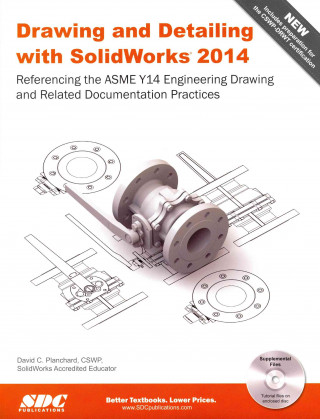 Kniha Drawing and Detailing with SolidWorks 2014 David C. Planchard