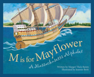 Knjiga M is for Mayflower Margot Theis Raven