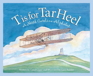 Buch T Is for Tar Heel Carol Crane