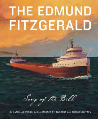 Kniha The Edmund Fitzgerald Kathy-Jo Wargin