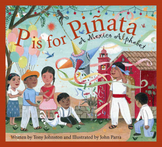 Kniha P Is for Pinata Tony Johnston
