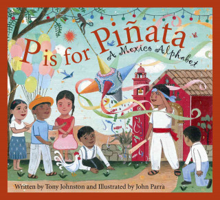 Книга P Is for Pinata Tony Johnston