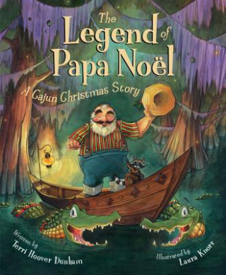 Könyv The Legend of Papa Noel Terri Dunham