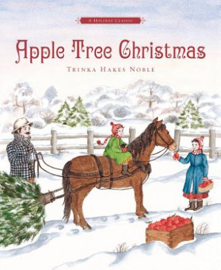 Könyv Apple Tree Christmas Trinka Hakes Noble