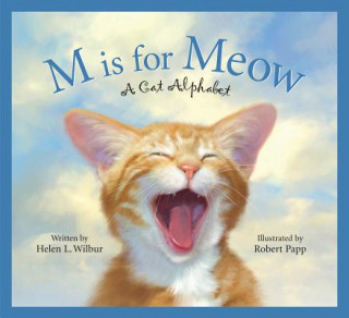 Könyv M Is for Meow Helen L. Wilbur
