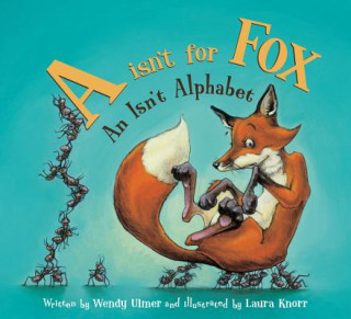 Kniha A Isn't for Fox Wendy Ulmer