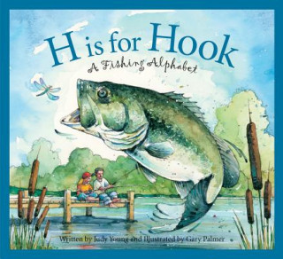 Kniha H is for Hook Judy Young