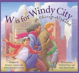 Kniha W Is for Windy City Steven L. Layne