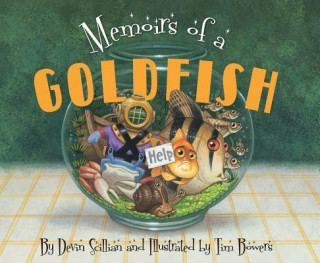 Книга Memoirs of a Goldfish Devin Scillian