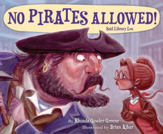 Buch No Pirates Allowed! Said Library Lou Rhonda Gowler Greene