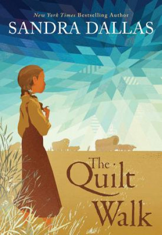 Buch The Quilt Walk Sandra Dallas
