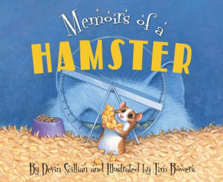 Könyv Memoirs of a Hamster Devin Scillian