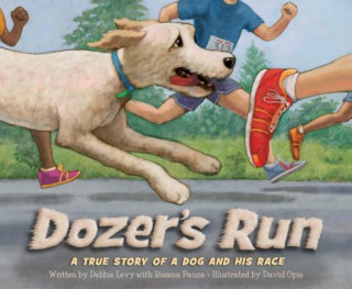 Kniha Dozer's Run Debbie Levy
