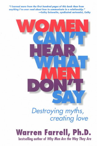 Kniha Women Can't Hear What Men Don't Say Warren Farrell