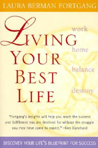 Kniha Living Your Best Life Laura Berman Fortgang