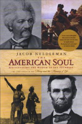 Kniha American Soul Jacob Needleman