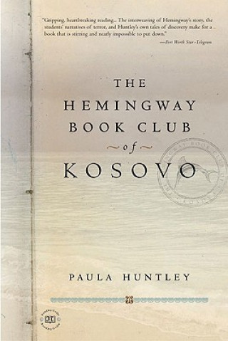 Książka Hemingway Book Club of Kosovo Paula Huntley