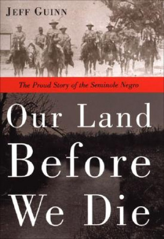 Книга Our Land Before We Die Jeff Guinn