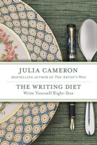 Carte The Writing Diet Julia Cameron