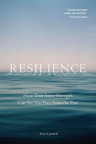 Kniha Resilience Boris Cyrulnik
