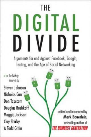 Книга The Digital Divide Mark Bauerlein