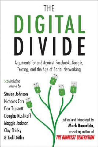 Carte The Digital Divide Mark Bauerlein