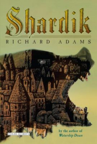 Könyv Shardik Richard Adams