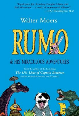 Carte Rumo & His Miraculous Adventures Walter Moers