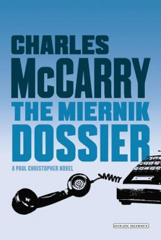 Kniha The Miernik Dossier Charles McCarry