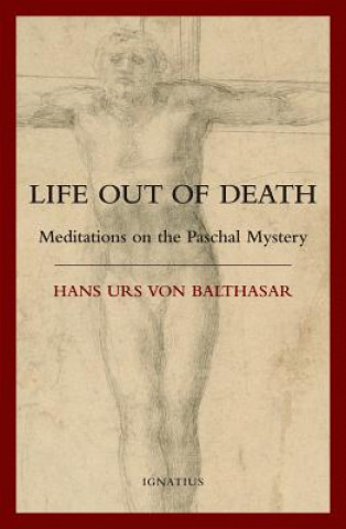 Książka Life Out of Death Hans Urs von Balthasar