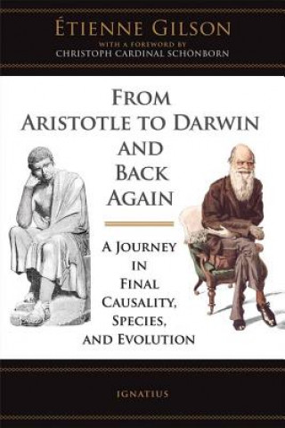 Kniha From Aristotle to Darwin and Back Again Etienne Gilson