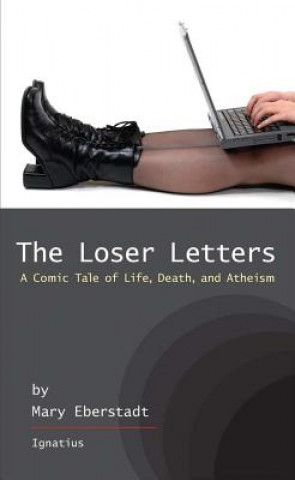Kniha The Loser Letters Mary Eberstadt