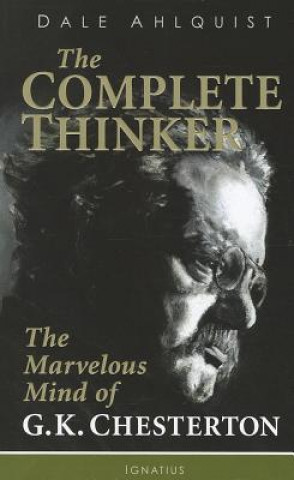 Carte The Complete Thinker Dale Ahlquist