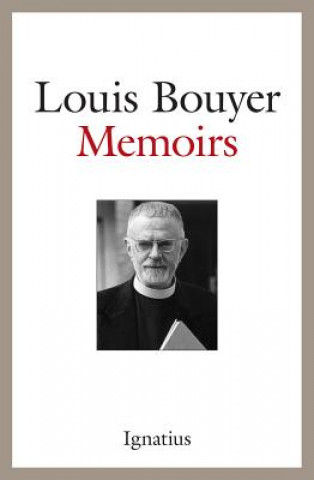 Kniha Memoirs Louis Bouyer