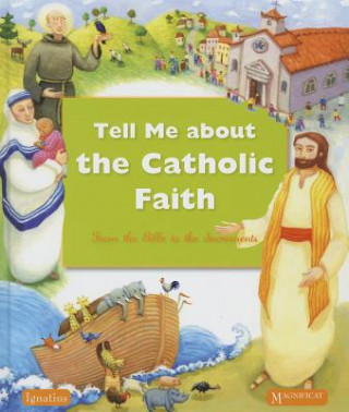 Kniha Tell Me About the Catholic Faith Michel Dubost