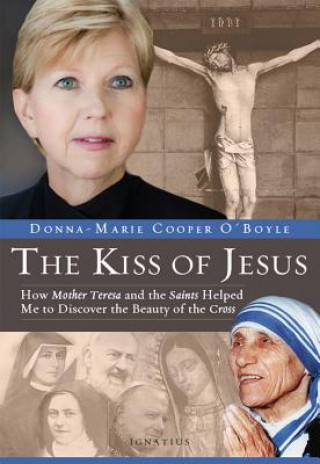 Carte The Kiss of Jesus Donna-marie Cooper O’boyle