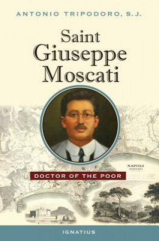 Książka Saint Giuseppe Moscati Antonio Tripodoro