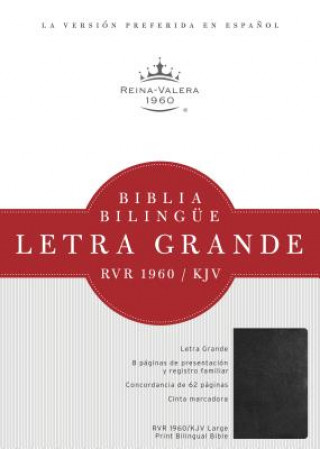 Könyv RVR 1960/KJV Biblia Bilingue Letra Grande, negro tapa dura Broadman & Holman Publishers
